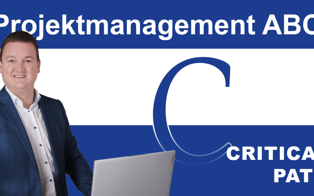 Projektmanagement-ABC: C wie Critical Path