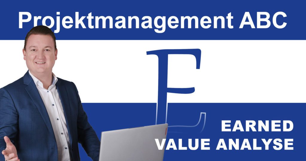 Post_PM-ABC_Earned_Value_Analyse_DE Projektmanagement-ABC: E wie Earned Value Analyse