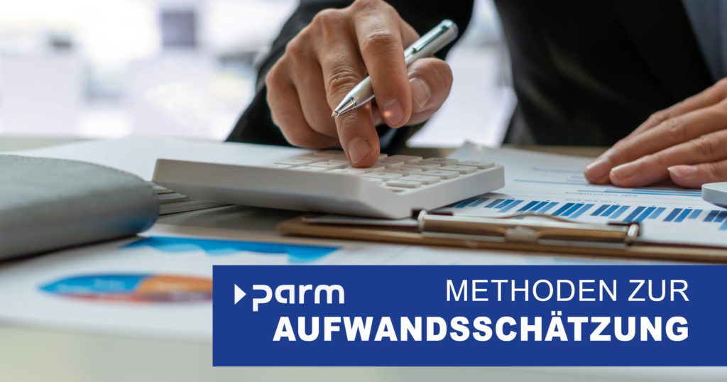 Post_Aufwandsschätzung Methoden der Aufwandsschätzung im Projektmanagement