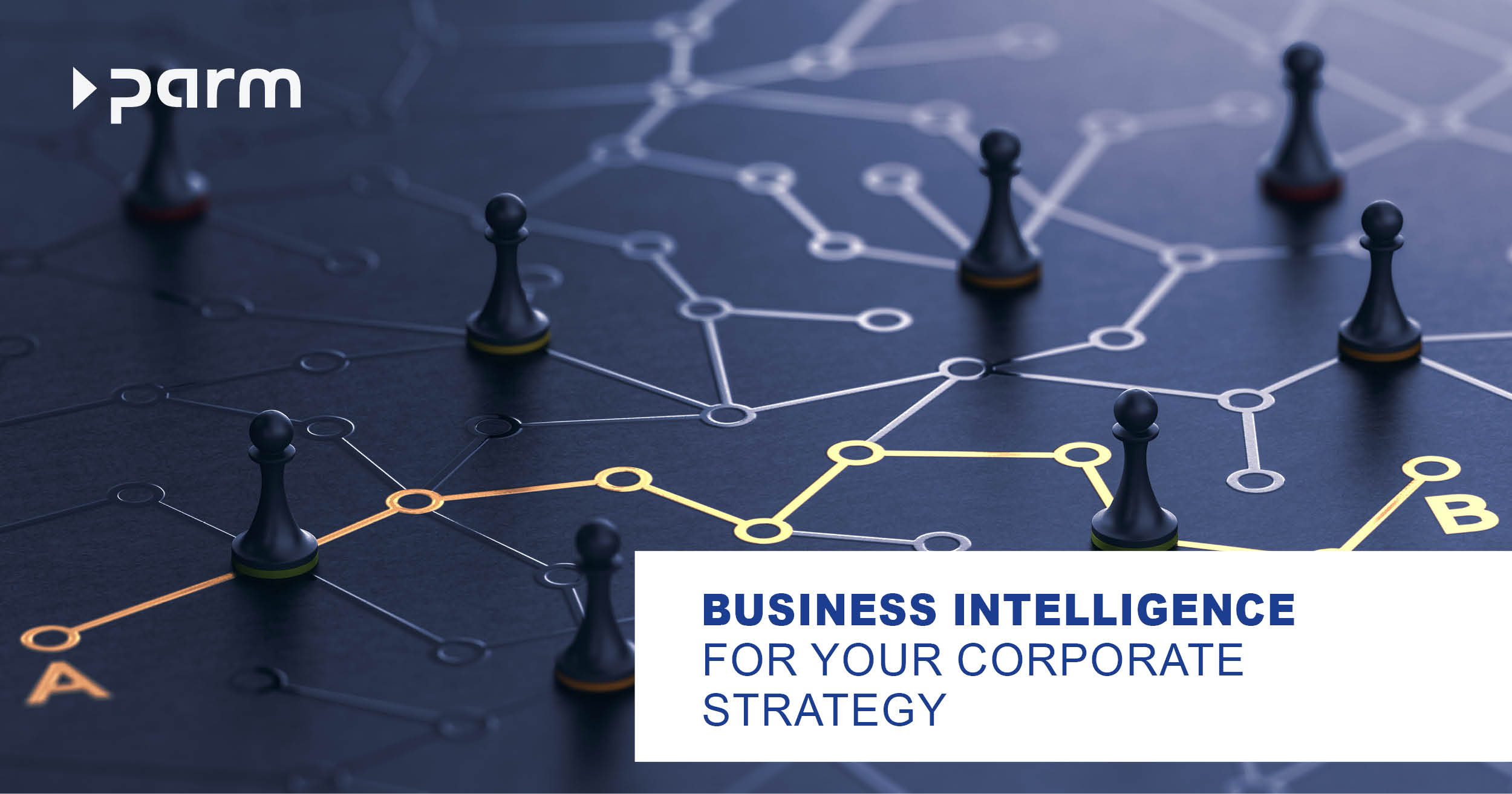 Business Intelligence for your corporate strategy