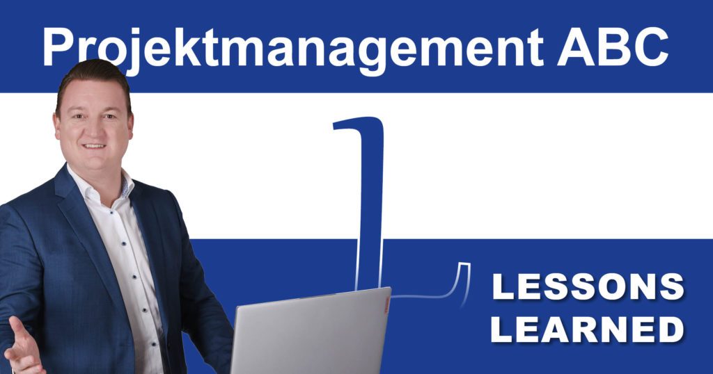 Projektmanagement-ABC: L wie Lessons Learned