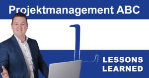 Projektmanagement-ABC: L wie Lessons Learned