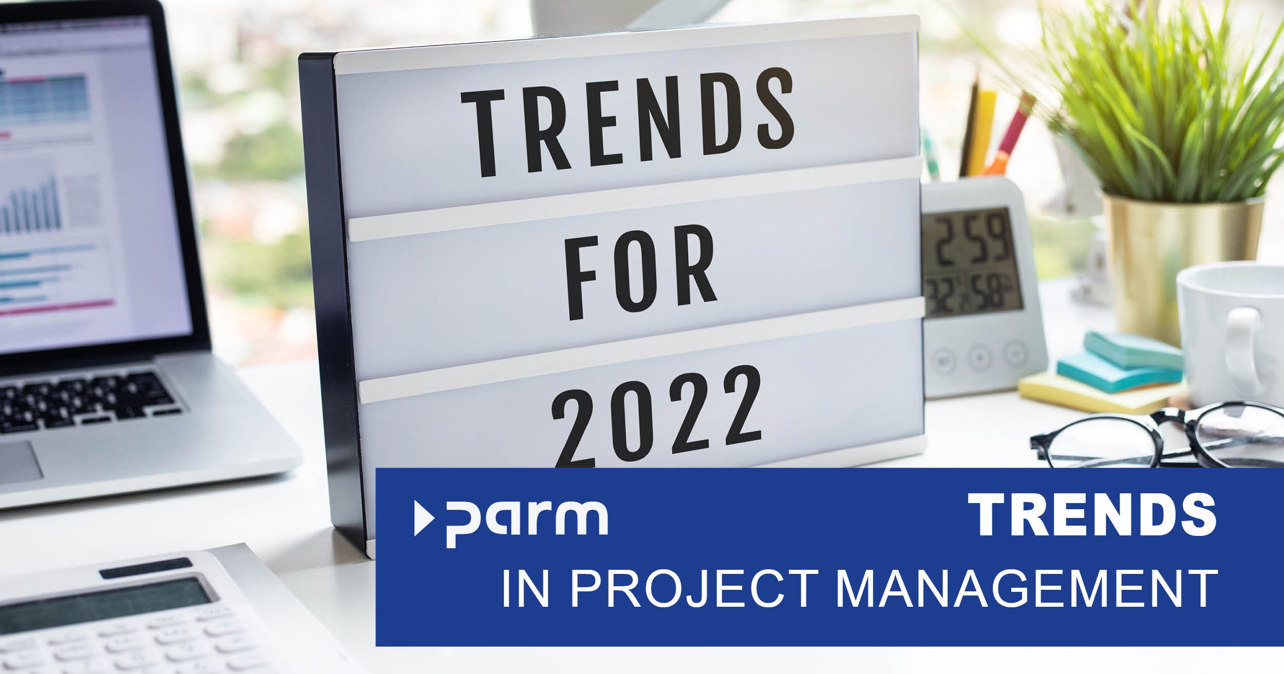 Trends in project management 2022