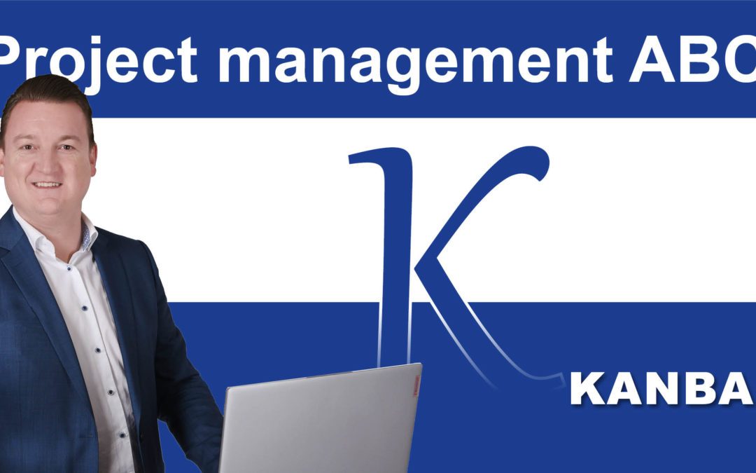 Project Management ABC: K for Kanban