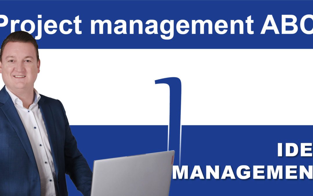 Project management ABC: I for idea management