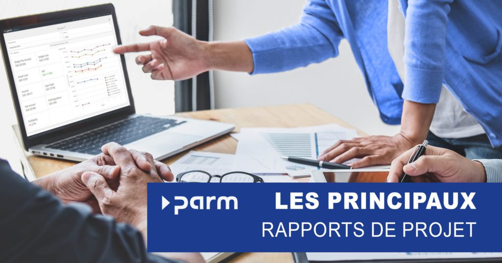 Rapports Les rapports essentiels dans la gestion de projet