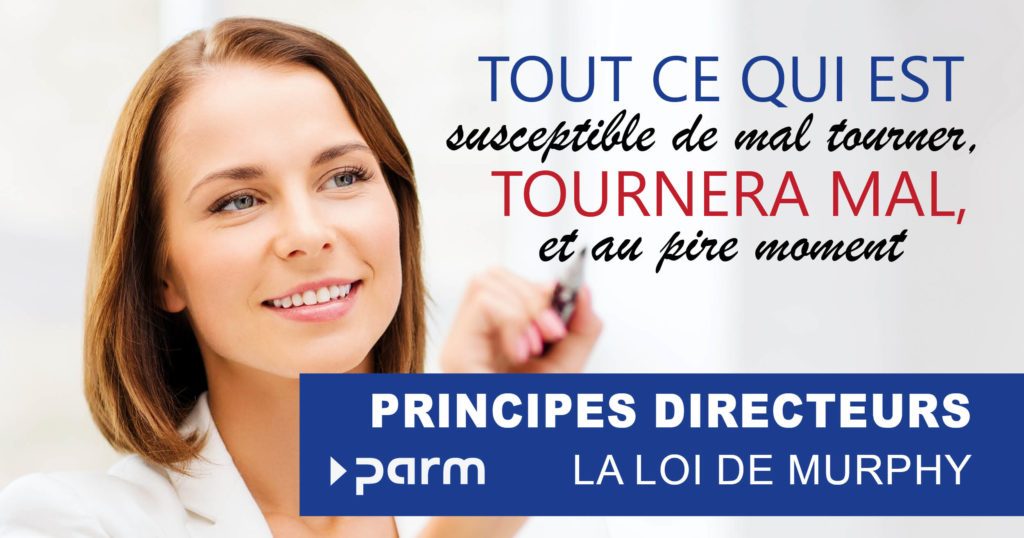 "Tout ce qui peut mal tourner tournera mal". La loi de Murphy