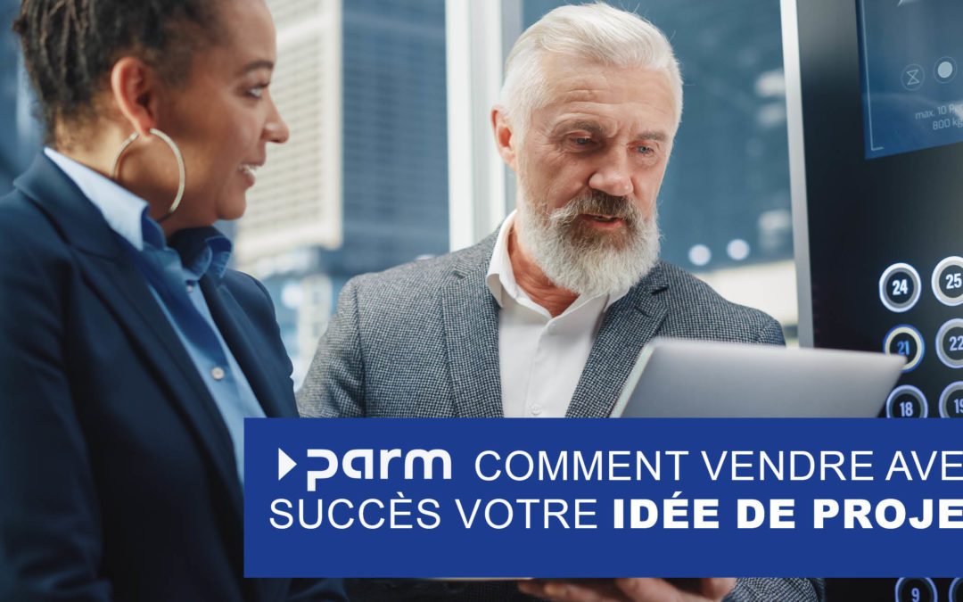 Comment vendre avec succès votre idée de projet