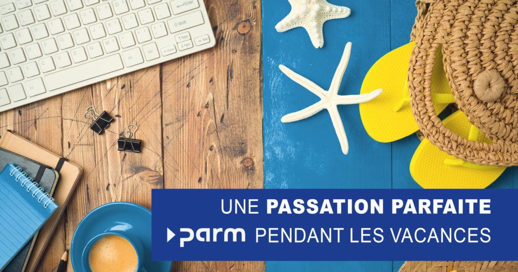 La bonne transmission d'un projet vous permet de profiter pleinement de vos vacances