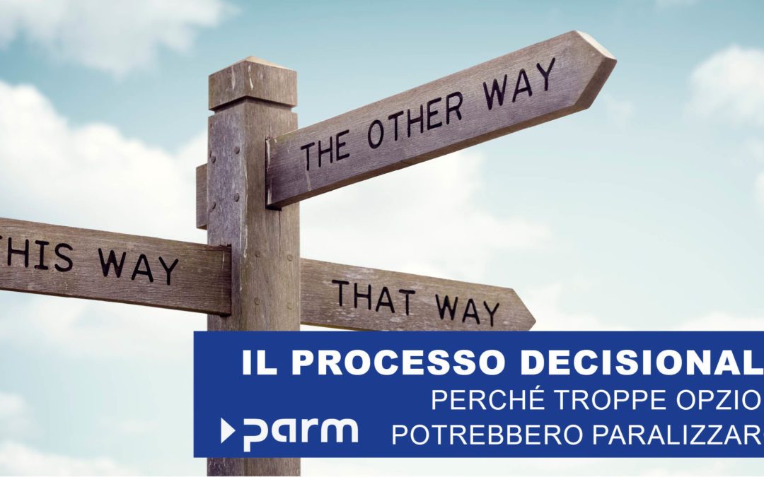 Il paradosso del processo decisionale