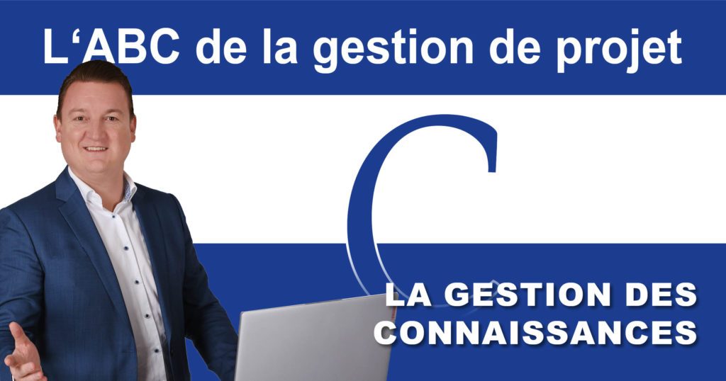 Post_PM-ABC_knowledge L'ABC de la gestion des projets : C pour la gestion des connaissances dans les Projets