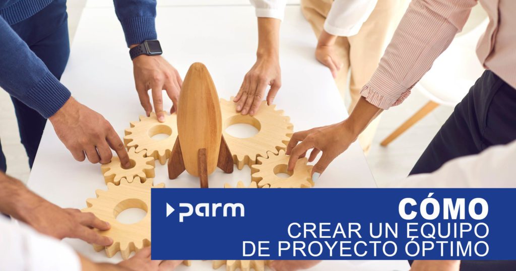 Post_Team Cómo crear un equipo de proyecto óptimo