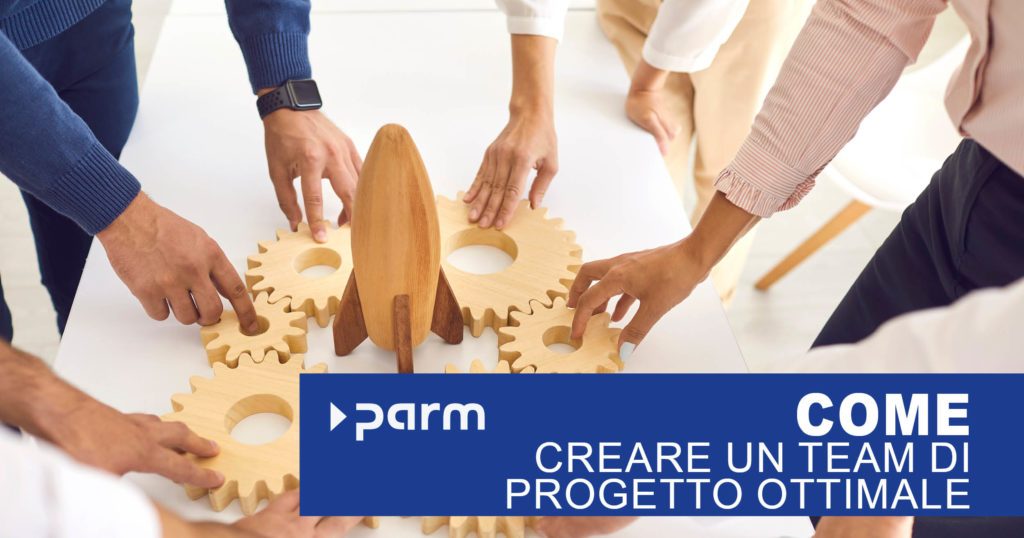 Come creare un team di progetto ottimale