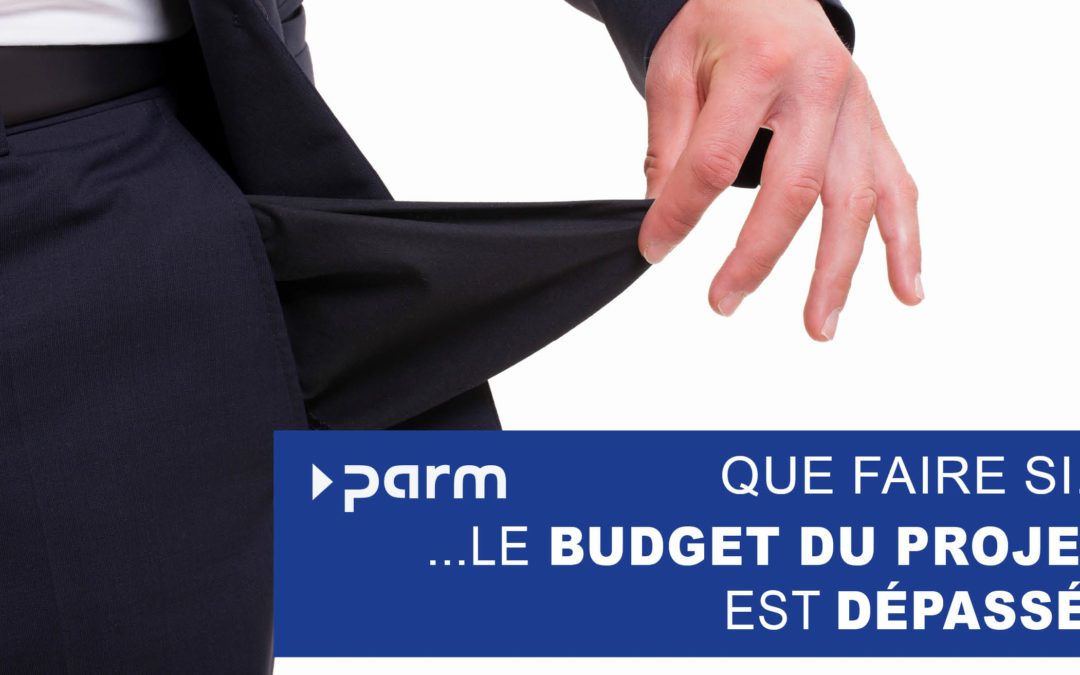 Dépassement du budget de projet – et maintenant ?