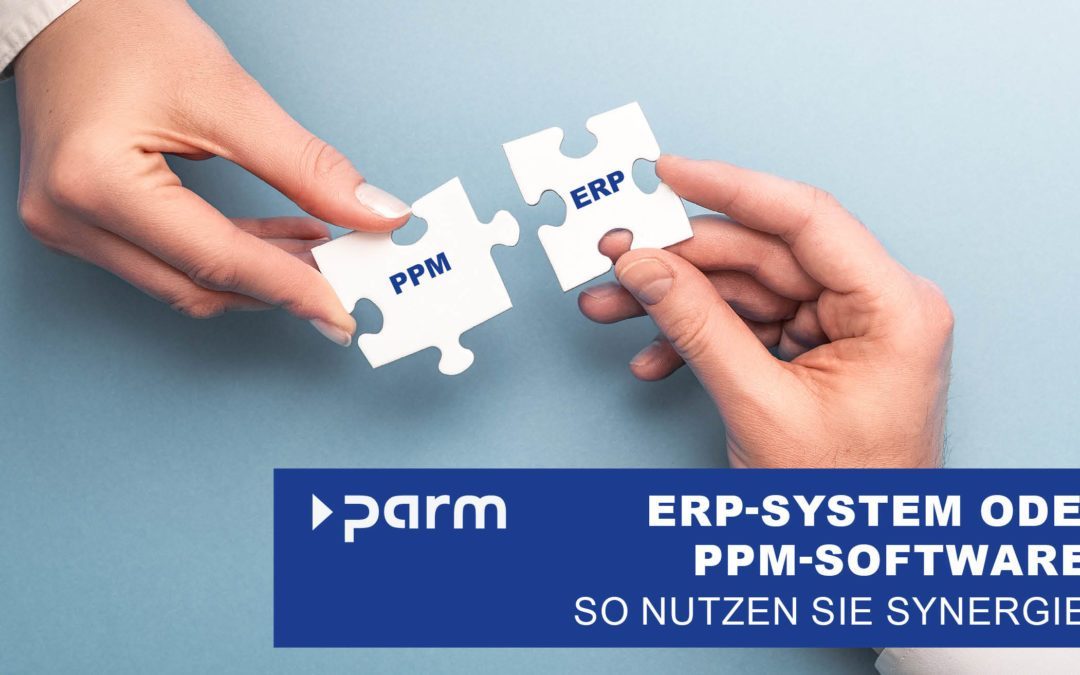ERP-System, Projektmanagementsoftware oder beides?