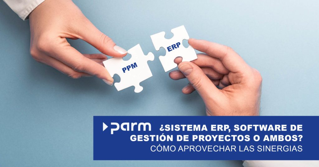 ERP_PPM ¿Sistema ERP, software de gestión de proyectos o ambos?