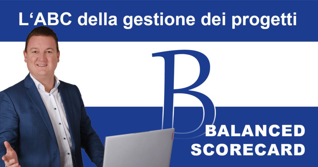 ABC della gestione dei progetti: B per Balanced Scorecard