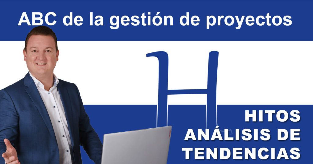 Post_PM-ABC_MTA Gestión de proyectos ABC: H de hito (análisis de tendencias)
