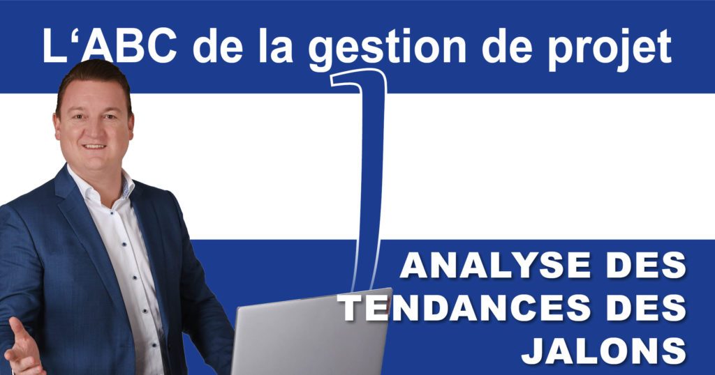 Post_PM-ABC_MTA ABC de la gestion de projet: J comme Analyse des tendances des jalons