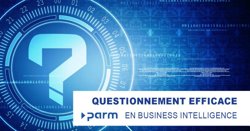 Post_Questions Questionnement efficace en Business intelligence