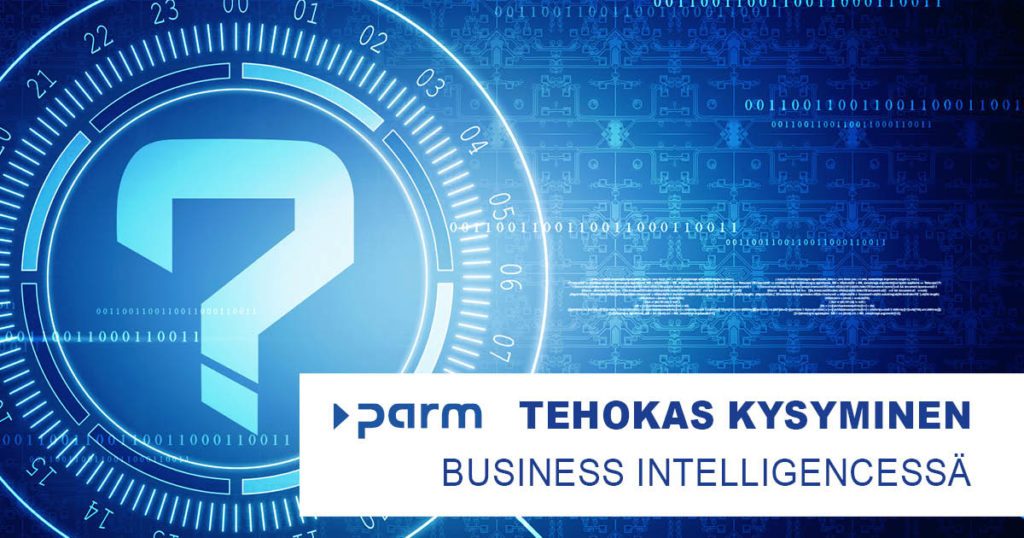 Post_BI-questions Tehokas kysyminen Business Intelligencessä