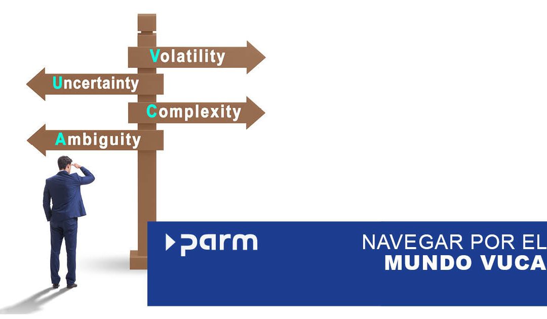 Navegar por el mundo VUCA