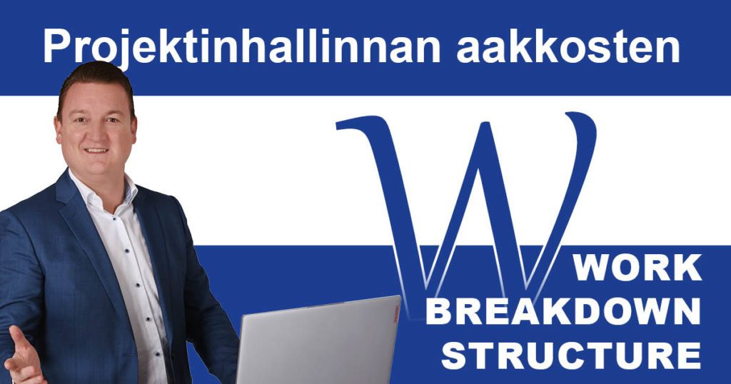 PM-ABC_WBS Projektinhallinta ABC: W niin kuin WBS