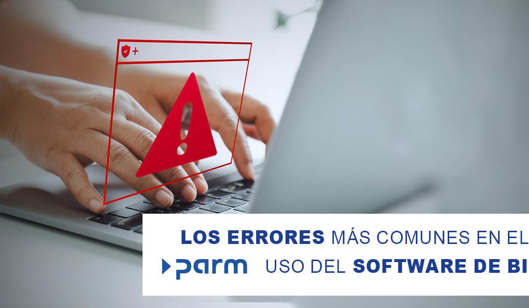 Los errores más comunes en el uso del software de BI