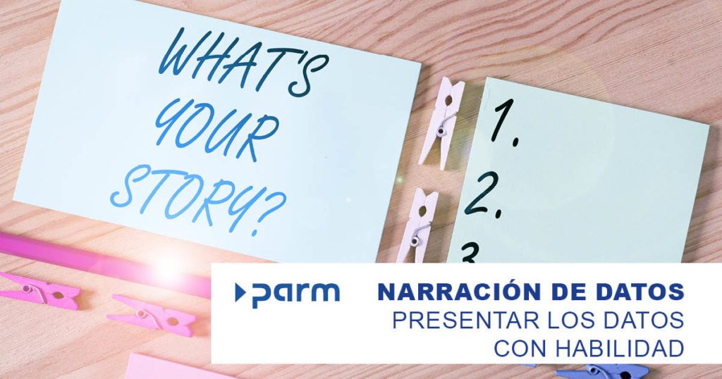 Narración de datos: presentarlos con habilidad