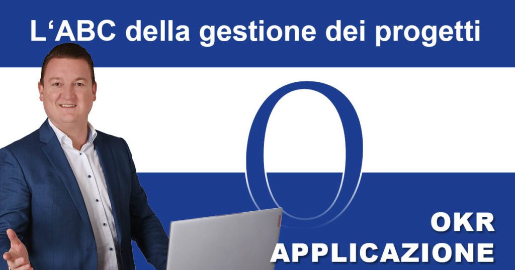 Project Management ABC: O for OKR - Application