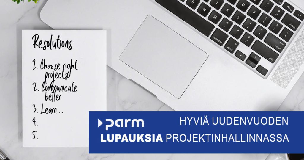 Hyviä uudenvuoden lupauksia projektinhallinnassa