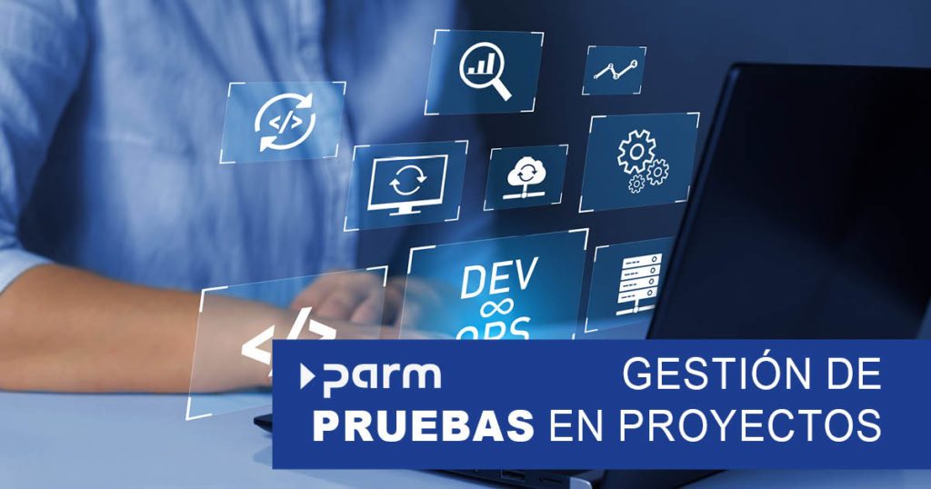 Gestión de pruebas en proyectos