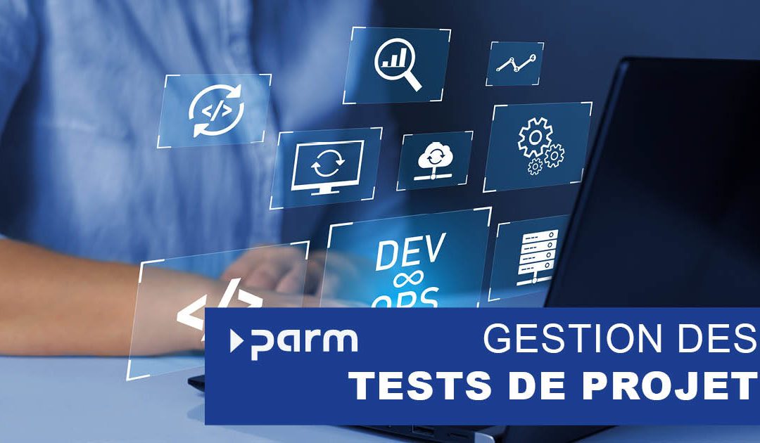 Gestion des tests dans les projets