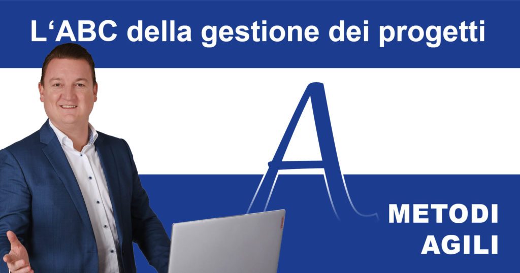 Gestione Progetti ABC: A per Metodi Agili
