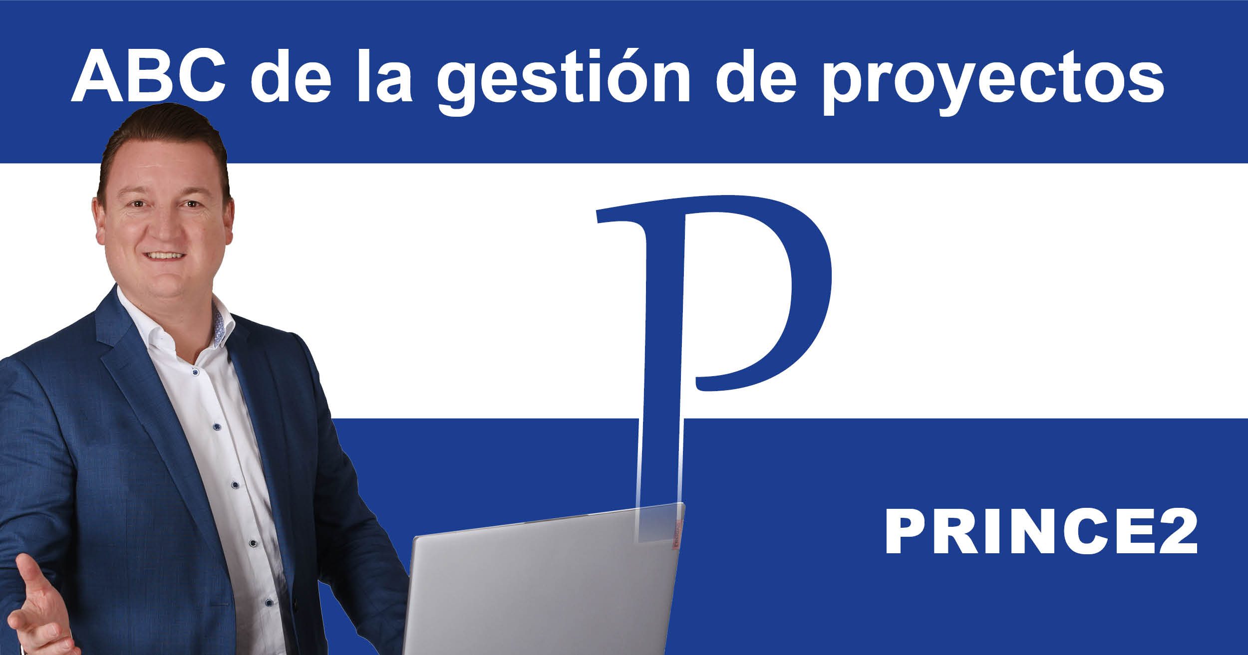 Gestión de proyectos ABC: P de PRINCE2