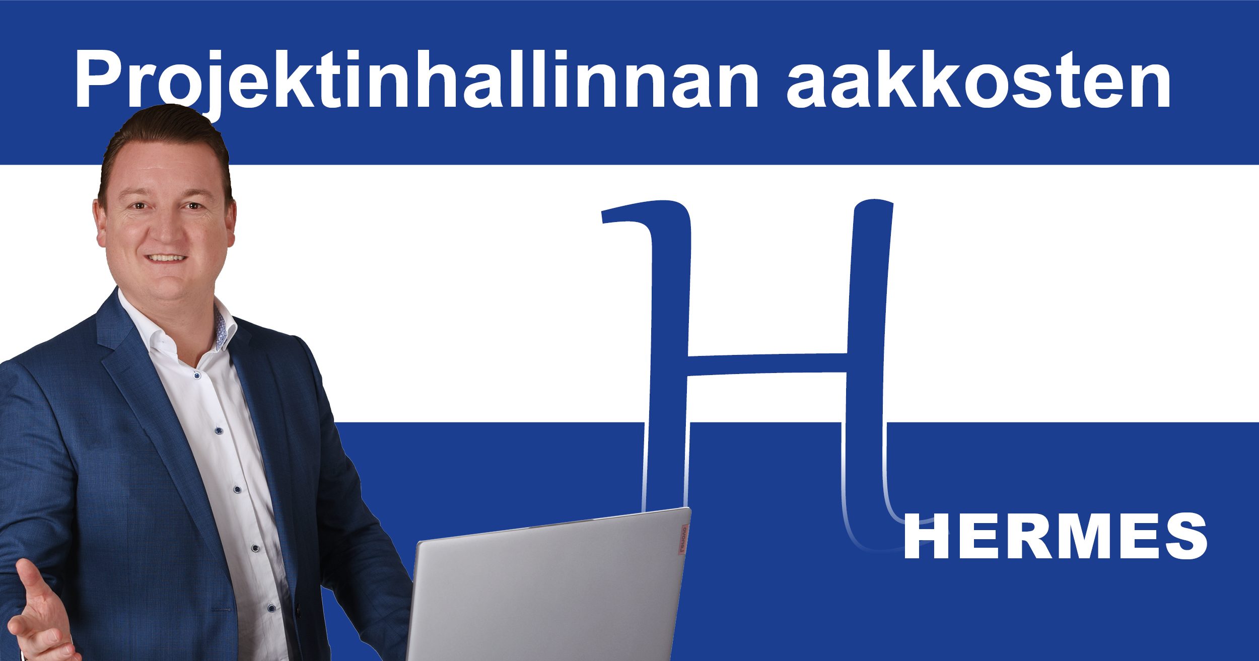 Tehokkaat hankkeet HERMESin avulla - Sveitsiläinen laatustandardi