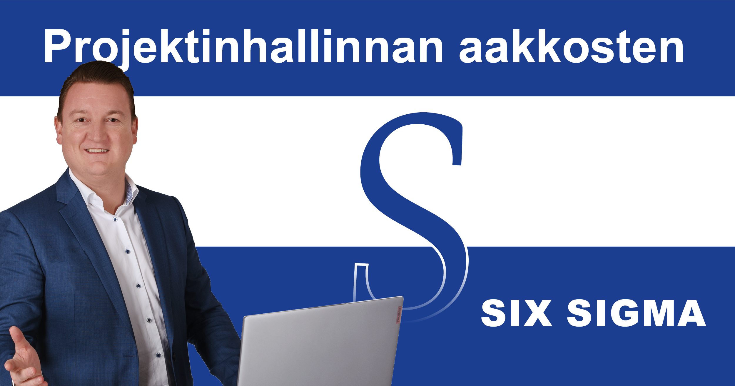 Projektinhallinnan ABC: S for Six Sigma