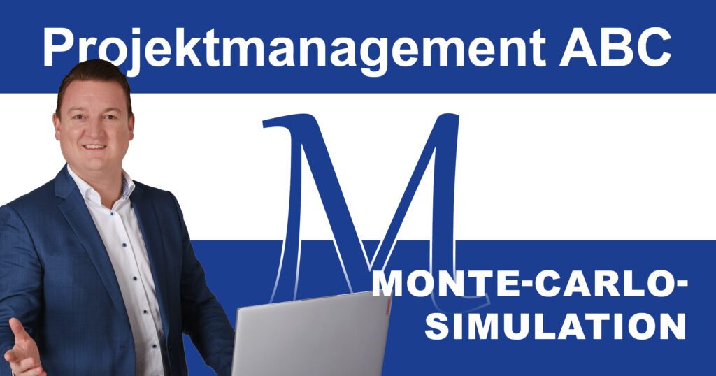Post_PM-ABC_Monte-Carlo Risiken besser verstehen, Unsicherheiten managen und fundierte Entscheidungen treffen mit Hilfe der Monte-Carlo-Simulation
