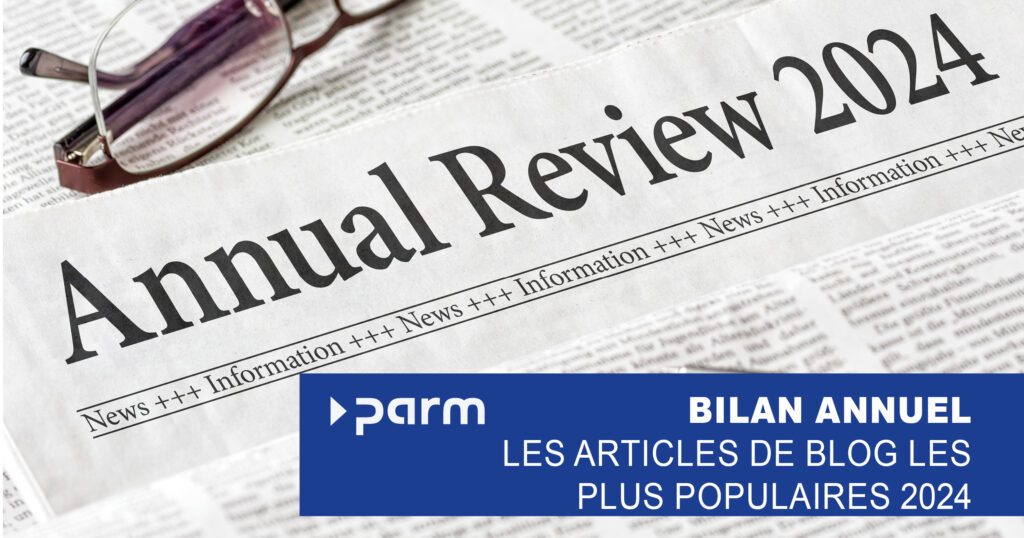 Post_Annual_review Rétrospective de l'année 2024 : les blogs les plus populaires de Parm AG