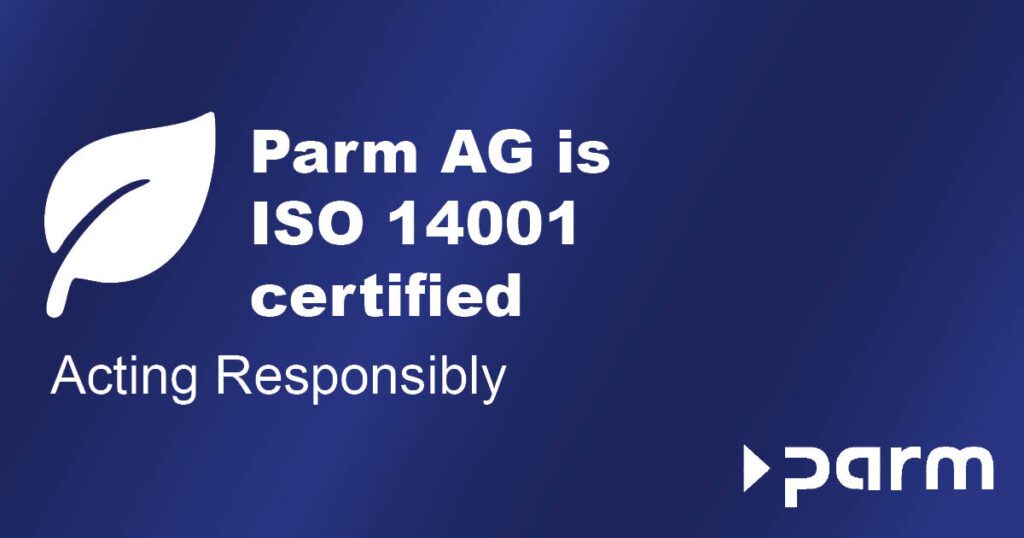 Post_ISO14001 ISO 14001 certification for Parm AG - responsibility for the environment and the future