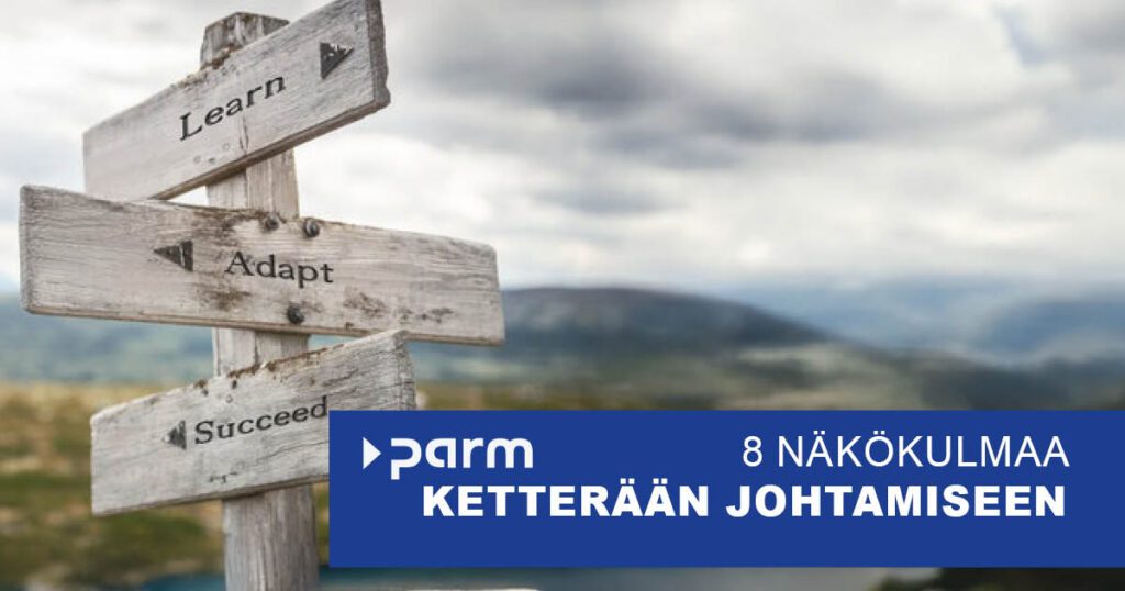 Post_agile_leadership Ketterän johtamisen esittely: Kahdeksan näkökulmaa kulttuurimuutokseen