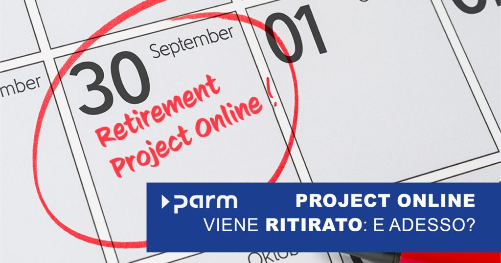 Microsoft Project Online andrà in pensione nel 2026 - e ora?