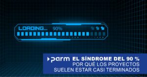 El síndrome del 90%: por qué los proyectos suelen estar casi acabados