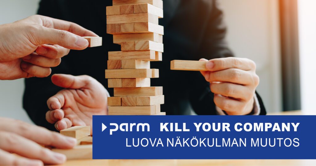 Post_Kill-your-company Kill Your Company - Luova näkökulman muutos