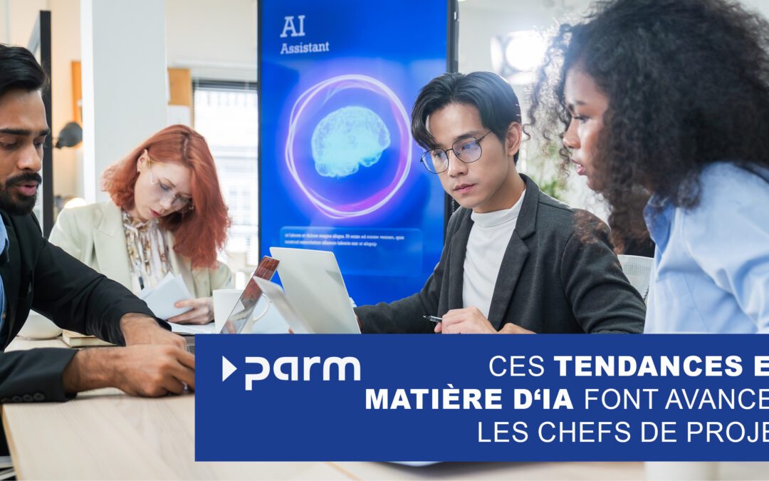 Tendances de l&rsquo;IA pour les chefs de projet
