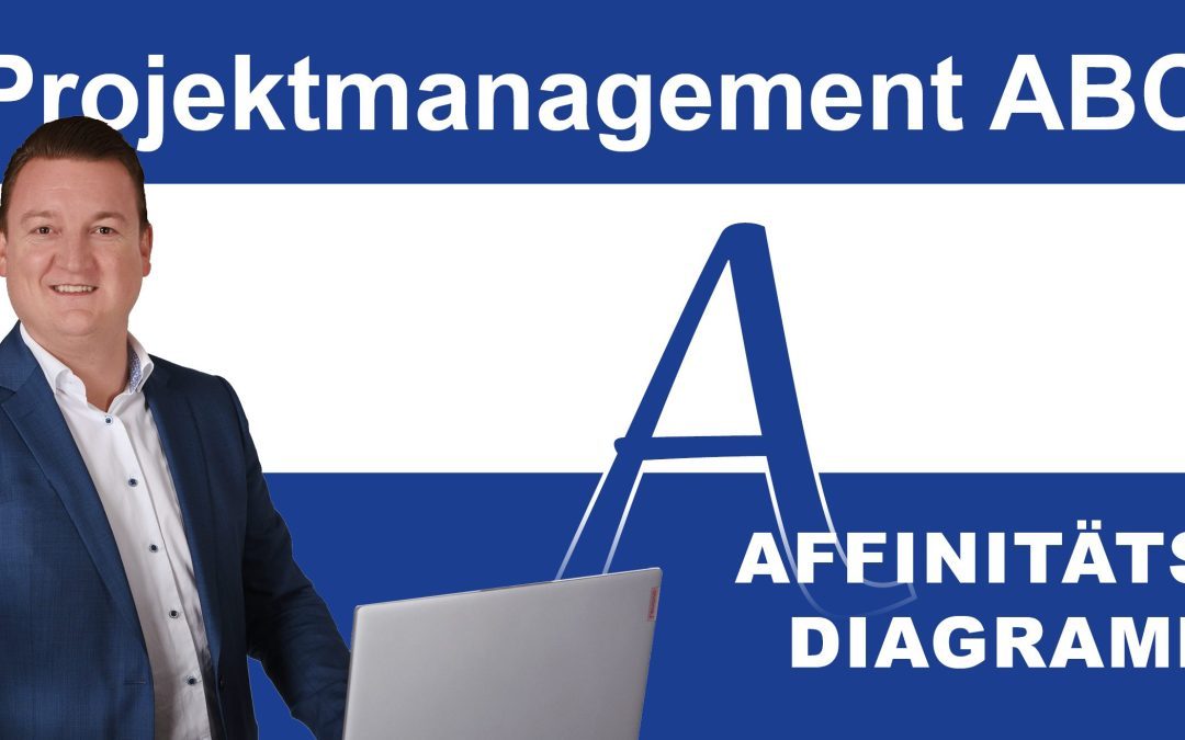 Affinitätsdiagramme im Projektmanagement