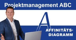 Affinitätsdiagramme im Projektmanagement: So ordnen Sie komplexes Chaos in Projekten strukturiert
