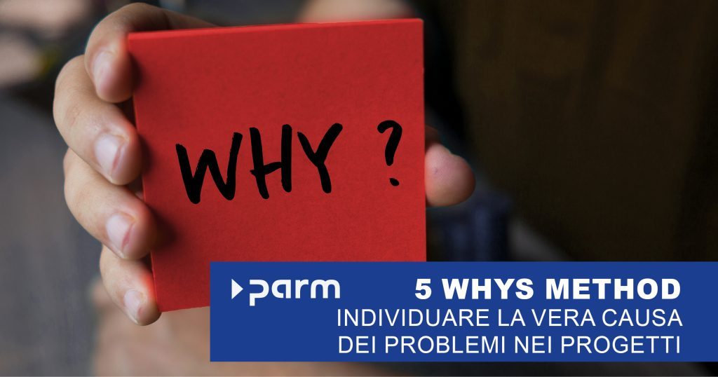 Metodo dei 5 perché: ecco come individuare le vere cause dei problemi nei progetti