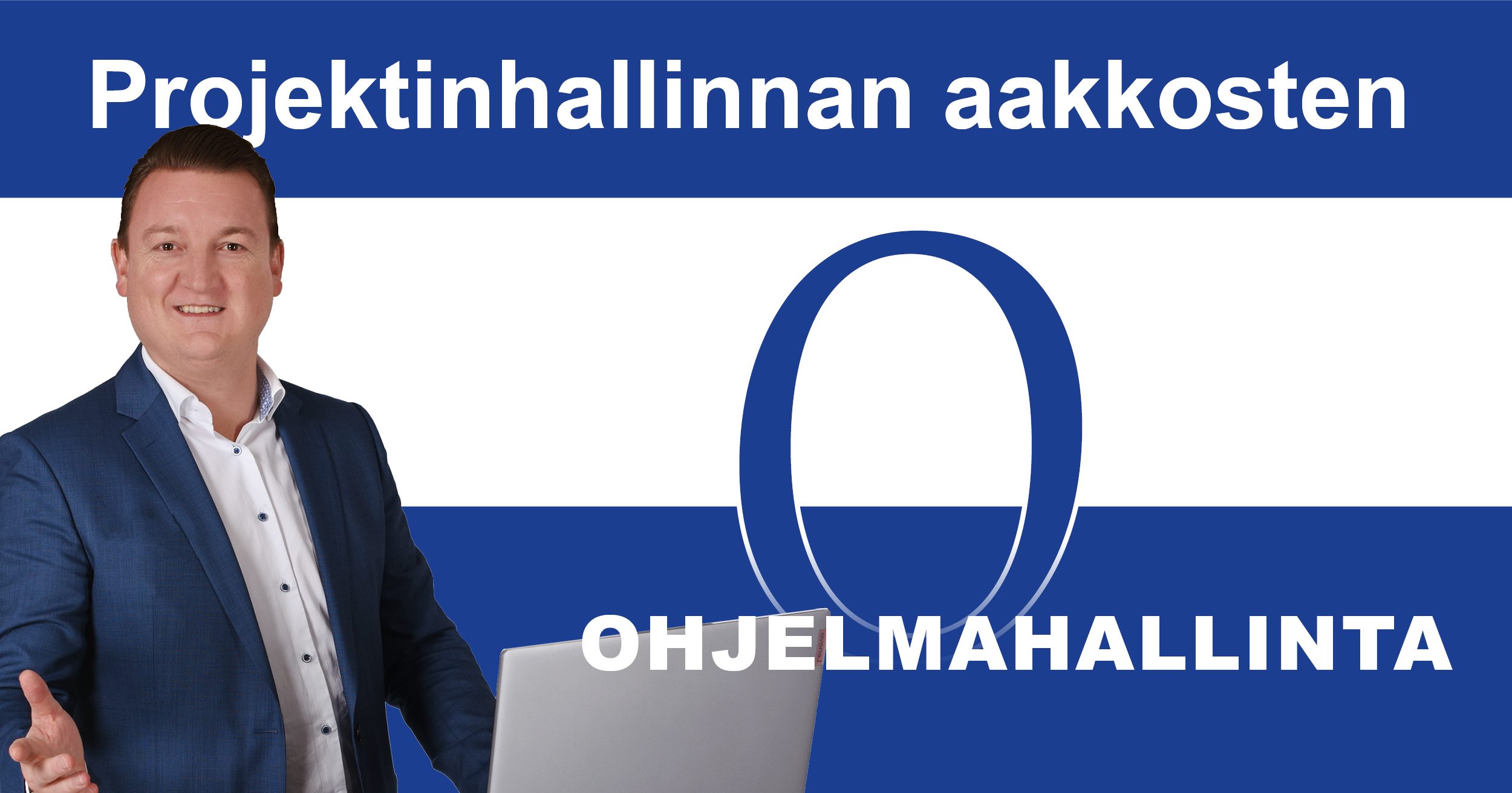 Post_PM-ABC_Ohjelmahallinta Projektinhallinnan ABC: P = Ohjelmahallinta